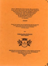 Upaya meningkatkan hasil belajar siswa pada mata pelajaran matematika dengan menggunakan model pemelajaran kooperatif tipe numbered head togetherr (NHT) pada kelas v SD negeri 050662 stabat kabupaten langkat T.P 2016/2017