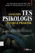 Analisis tes psikologis : teori & praktik dalam penyelenggaraan layanan bimbingan dan konseling di sekolah