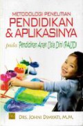 Metodologi penelitian pendidikan & aplikasinya pada pendidikan anak usia dini (PAUD)