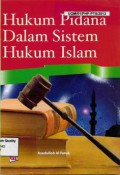 Hukum Pidana Dalam Sistem Hukum Islam