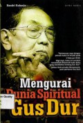 Mengurai Dunia Spiritual Gus Dur