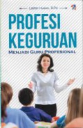 Profesi keguruan menjadi guru profesional