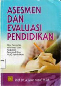 Asesmen Dan Evaluasi Pendidikan : Pilar Penyedia Informasi Dan Kegiatan Pengendalian Mutu Pendidikan, Cet.2
