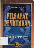 Filsafat pendidikan untuk IAIN, STAIN, PTAIS