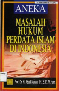 Aneka Masalah Hukum Perdata Islam Di Indonesia