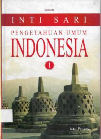 Inti sari pengetahuan umum indonesia 1