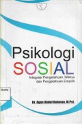 Psikologi sosial : integrasi pengetahuan wahyu dan pengetahuan empirik