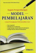 Ragam Pengembangan Model Pembelajaran Untuk Peningkatan Profesionalitas Guru, Cetakan Ke-3