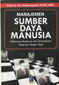 Manajemen Sumber Daya Manusia: Reformasi Birokrasi dan Manajemen Pegawai Negeri Sipil