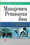 Manajemen Pemasaran Jasa: Teori dan Kasus