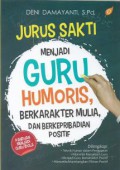 Jurus Sakti Menjadi Guru Humoris, Berkarakter Mulia, dan Berkepribadian Positif