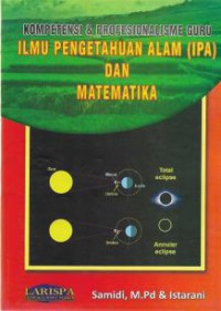 Kompetensi & Profesionalisme Guru Ilmu Pengetahuan Alam (IPA) dan Matematika