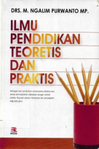 Ilmu Pendidikan Teoretis dan Praktis, Ed.2 Cet.21