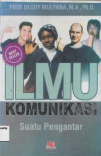 Ilmu Komunikasi: Suatu Pengantar