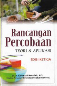 Rancangan Percobaan Aplikatif : Teori dan Aplikasi, Ed.3, Cet.16