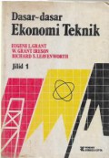 Dasar-dasar Ekonomi Teknik. Jilid1