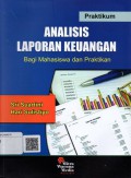 Praktikum Analisis Laporan Keuangan: Bagi Mahasiswa dan Praktikum