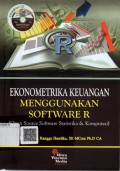 Ekonometrika Keuangan Menggunakan Software R: Open Source Software Statistika dan Komputasi
