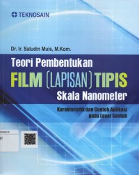 Teori Pembentukan Film (Lapisan) Tipis Skala Nanometer: Karakteristik dan Contoh Aplikasi pada Layar sentuh