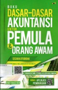 Buku Dasar-Dasar Akuntansi: untuk Pemula & Orang Awam