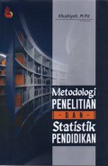 Metodologi Penelitian dan Statistik Pendidikan, Cet.1