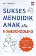 Sukses Mendidik Anak ala Homeschooling