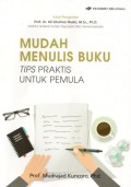 Mudah Menulis Buku Tips Praktis untuk Pemula