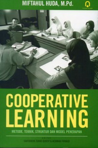 Cooperative Learning : Metode, Teknik, Struktur Dan Model Penerapan, Cet.10