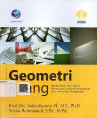 Geometri Ruang Berdasarkan Teori APOS Bermuatan Karakter Kemandirian dan Komunikasi Matematis