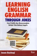 Learning English Grammar Through Jokes: Cara Praktis dan Menyenangkan Belajar Tata Bahasa Inggris