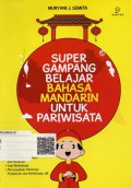 Super Gampang Belajar Bahasa Mandarin untuk Pariwisata