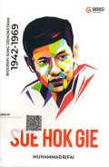 Soe Hok Gie: Biografi Demonstran 1942-1969