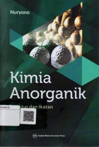 Kimia Anorganik: Struktur dan Ikatan