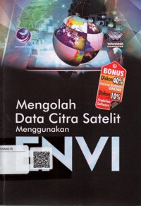 Mengolah Data Citra Satelit Menggunakan ENVI