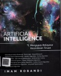 Artificial Intelligence: Mengupas Rekayasa Kecerdasan Tiruan