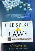 The Spirit of Laws: Dasar-dasar Ilmu Hukum dan Ilmu Politik