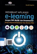 Membuat Aplikasi e-Learning dengan PHP-MySQL dan Dreamweaver: (Sistem Informasi Pembelajaran Siswa Berbasis Web)