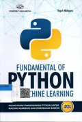 Fundamental Of Python For Machine Learning: Dasar-Dasar Pemrograman Python untuk Machine Learning Dan Kecerdasan Buatan Ed. Revisi