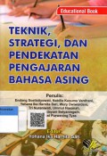 Teknik, Strategi, dan Pendekatan Pengajaran Bahasa Asing