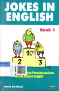 Jokes In English Book 1: Kumpulan Cerita dan Percakapan Lucu dalam Bahasa Inggris