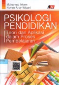 Psikologi Pendidikan Teori dan Aplikasi dalam Proses Pembelajaran