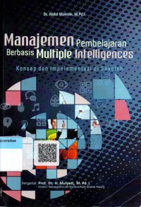 Manajemen Pembelajaran Berbasis Multiple Intelligences: Konsep dan Implementasi di Sekolah