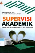 Supervisi Akademik: Konsep, Teori, Model Perencanaan, dan Implikasinya