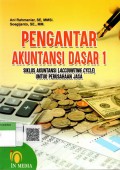 Pengantar Akuntansi Dasar 1: Siklus Akuntansi (Accounting Cycle) untuk Perusahaan Jasa