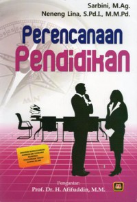 Perencanaan Pendidikan : Disusun Berdasarkan Kurikulum Terbaru Nasional Perguruan Tinggi Agama Islam