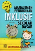 Manajemen Pendidikan Inklusif Sekolah Dasar, Cet.1