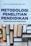 Metodologi Penelitian Pendidikan Kompetensi dan Praktiknya, Ed.Revisi