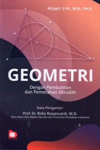 Geometri dengan Pembuktian dan Pemecahan Masalah, Cet.1