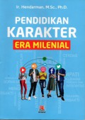 Pendidikan Karakter Era Milenial, Cet.1