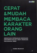 Cepat dan Mudah Membaca Karakter Orang Lain, Cet.1